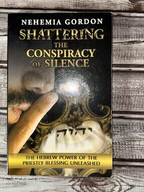 Shattering the Conspiracy of Silence: The Hebrew Power of the Priestly Bless...